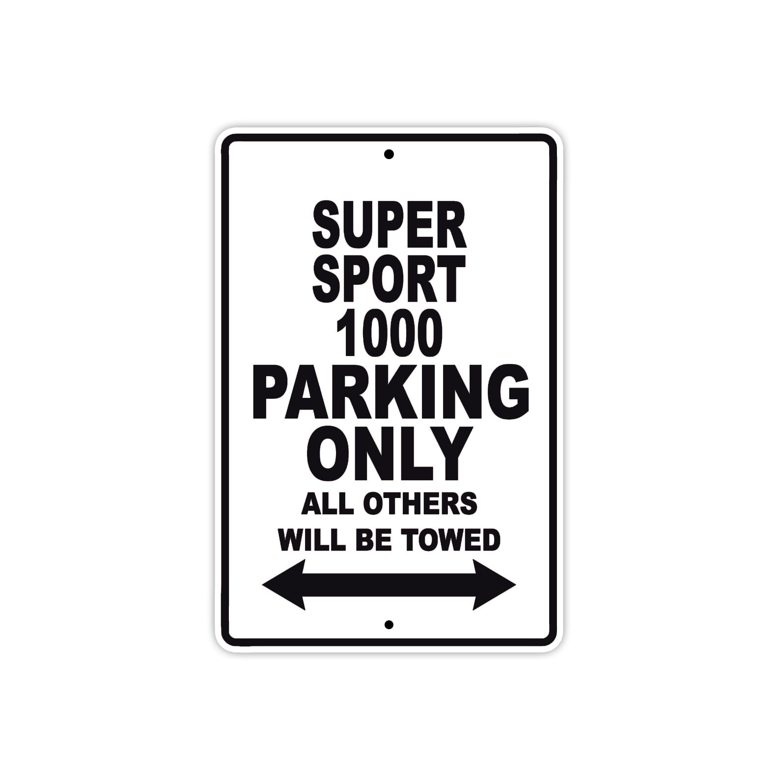 Ducati Super Sport 1000 Parking Only All Others Will Be Towed Aluminum Decor Garage Sign