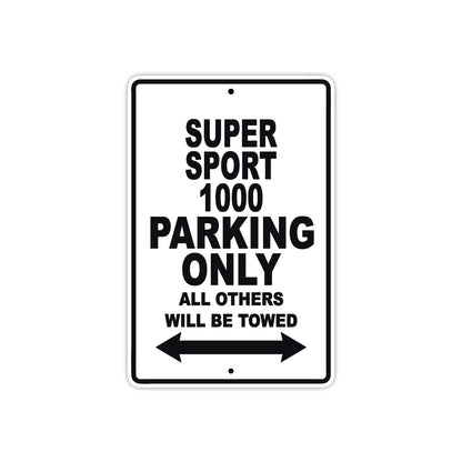 Ducati Super Sport 1000 Parking Only All Others Will Be Towed Aluminum Decor Garage Sign