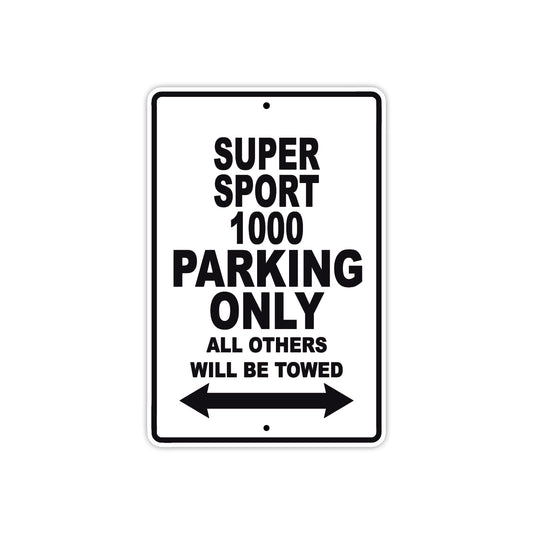 Ducati Super Sport 1000 Parking Only All Others Will Be Towed Aluminum Decor Garage Sign