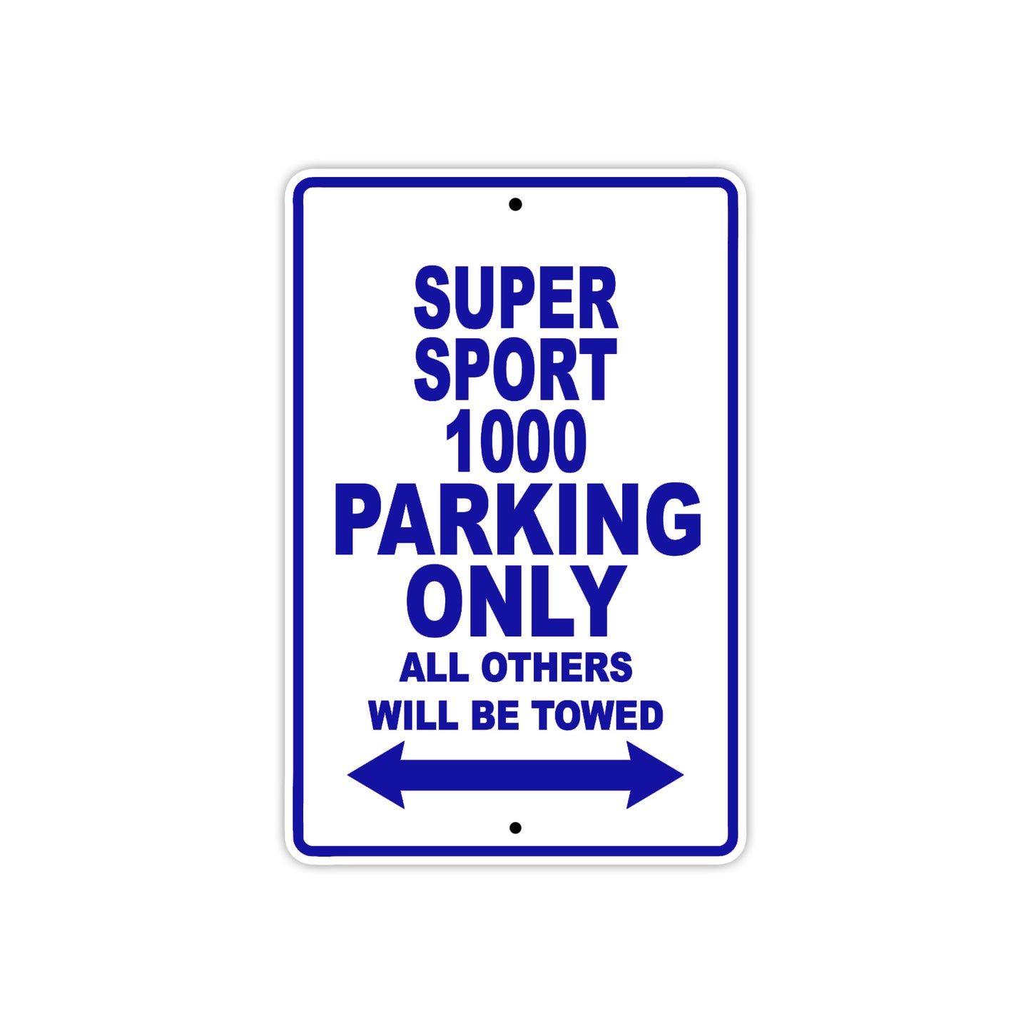 Ducati Super Sport 1000 Parking Only All Others Will Be Towed Aluminum Decor Garage Sign