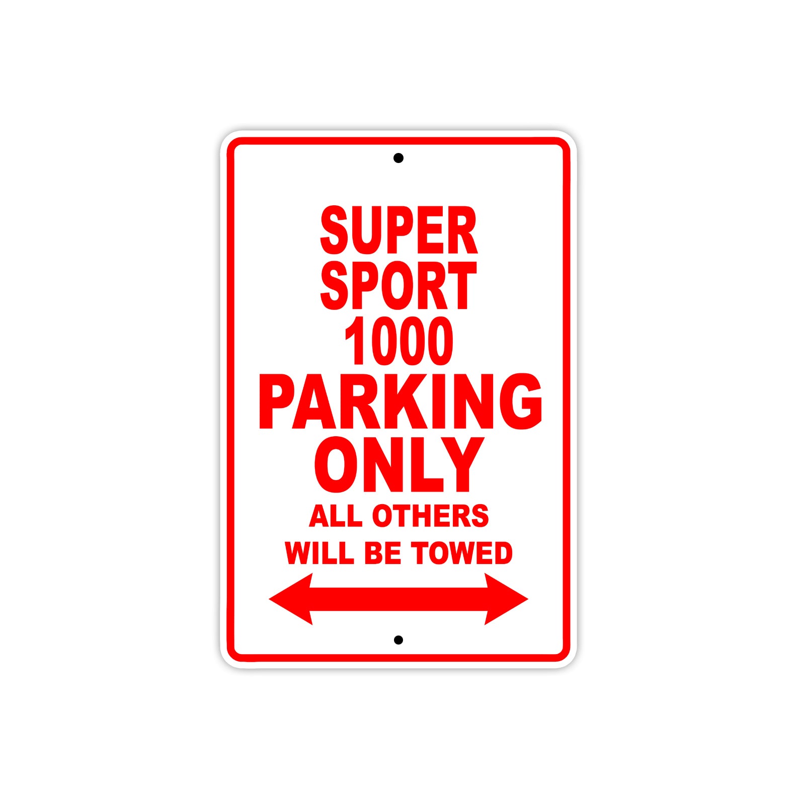 Ducati Super Sport 1000 Parking Only All Others Will Be Towed Aluminum Decor Garage Sign
