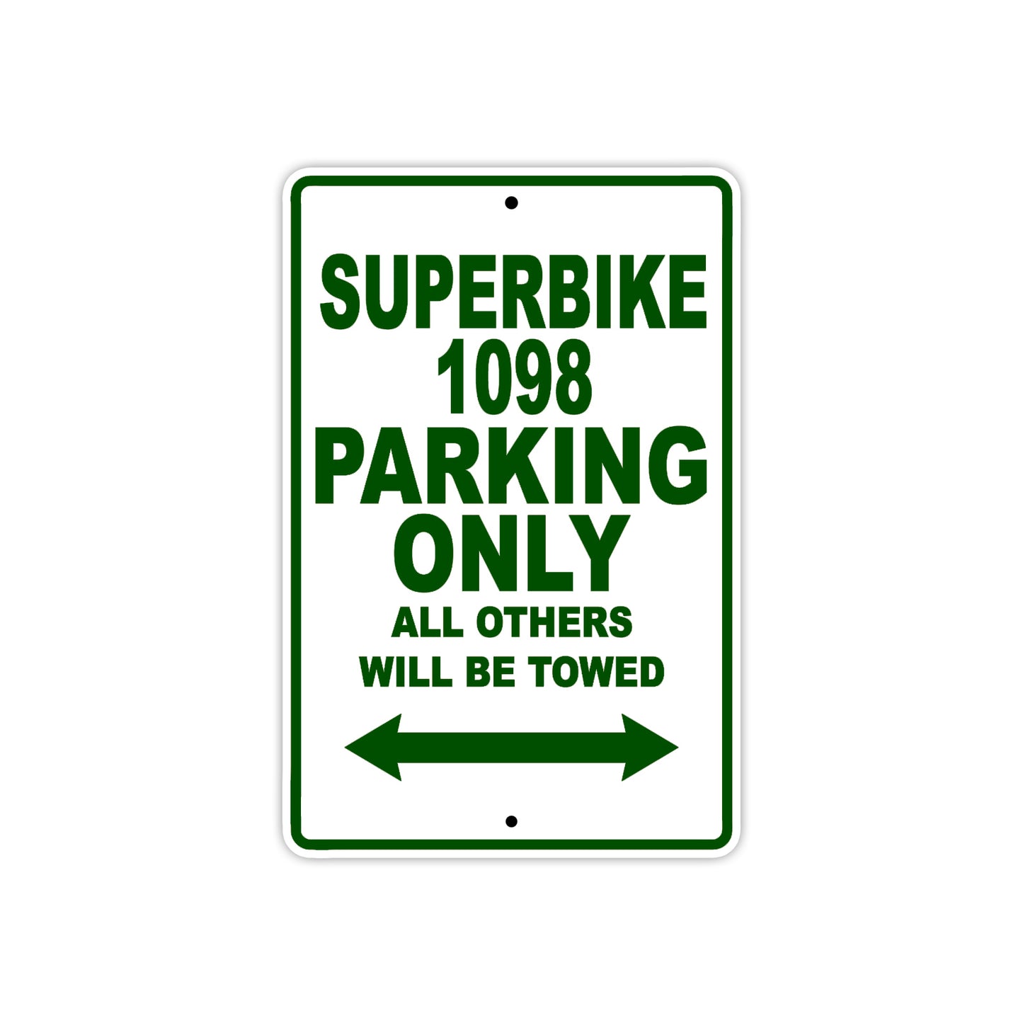 Ducati Superbike 1098 Parking Only All Others Will Be Towed Aluminum Decor Garage Sign