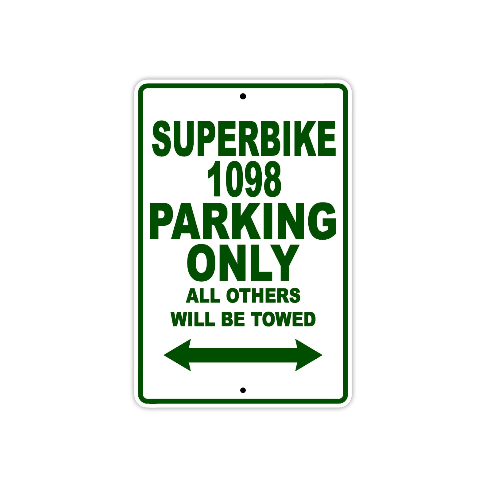 Ducati Superbike 1098 Parking Only All Others Will Be Towed Aluminum Decor Garage Sign