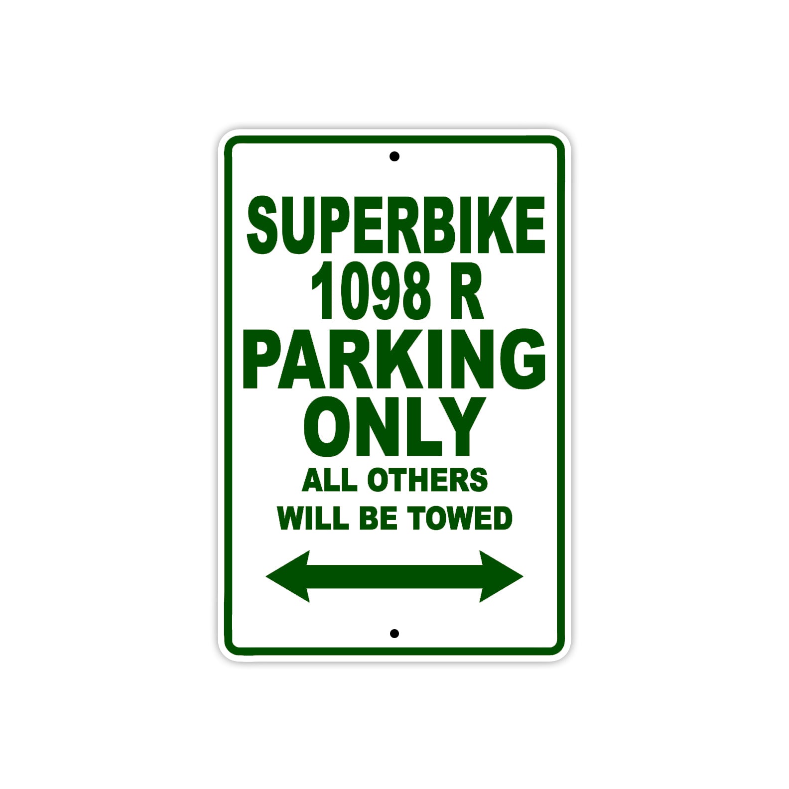Ducati Superbike 1098 R Parking Only All Others Will Be Towed Aluminum Decor Garage Sign
