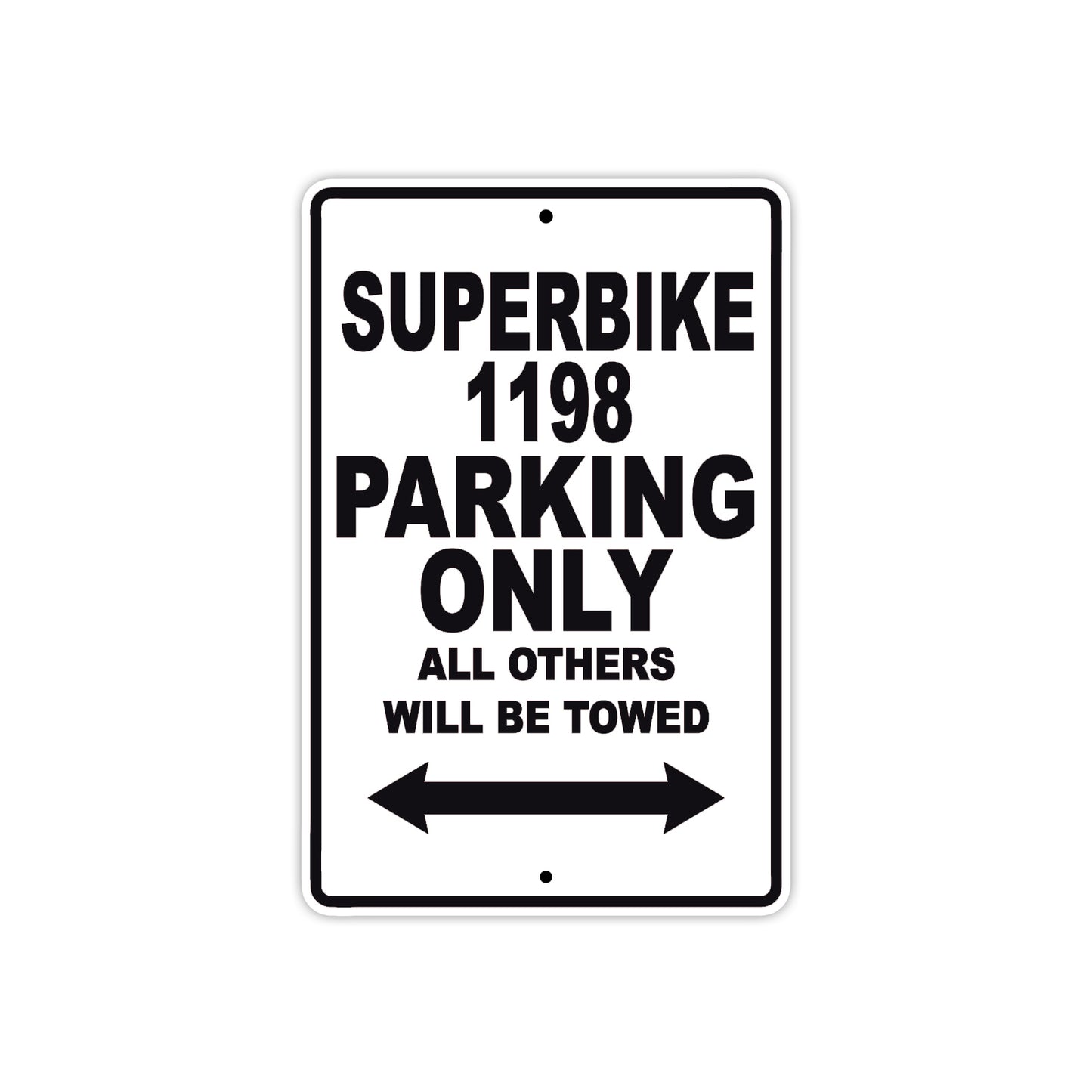 Ducati Superbike 1198 Parking Only All Others Will Be Towed Aluminum Decor Garage Sign