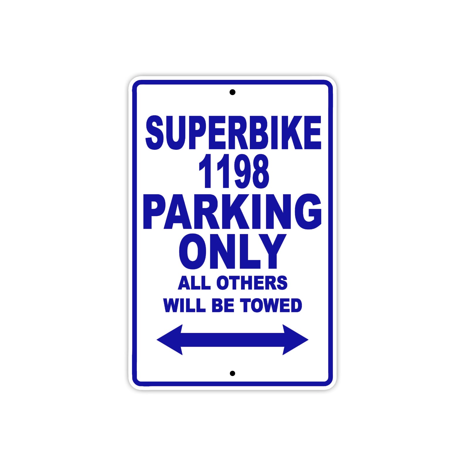 Ducati Superbike 1198 Parking Only All Others Will Be Towed Aluminum Decor Garage Sign