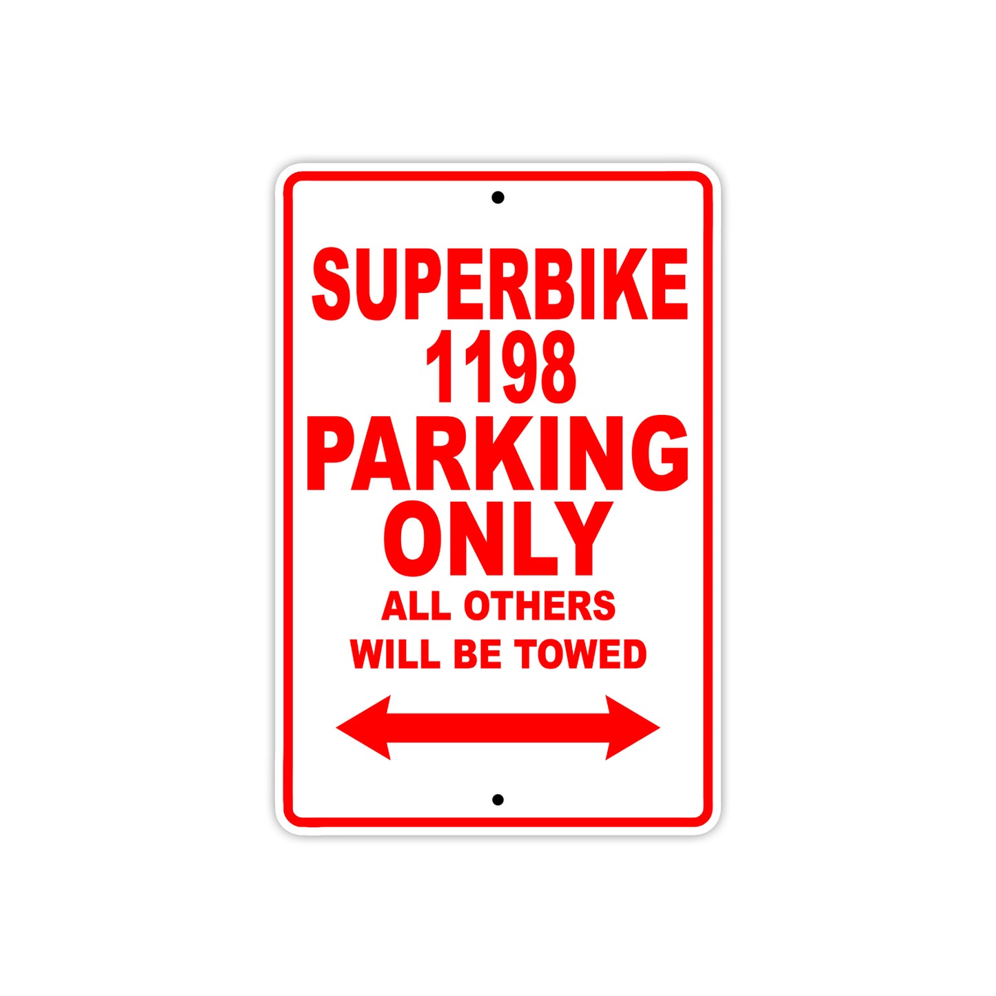 Ducati Superbike 1198 Parking Only All Others Will Be Towed Aluminum Decor Garage Sign