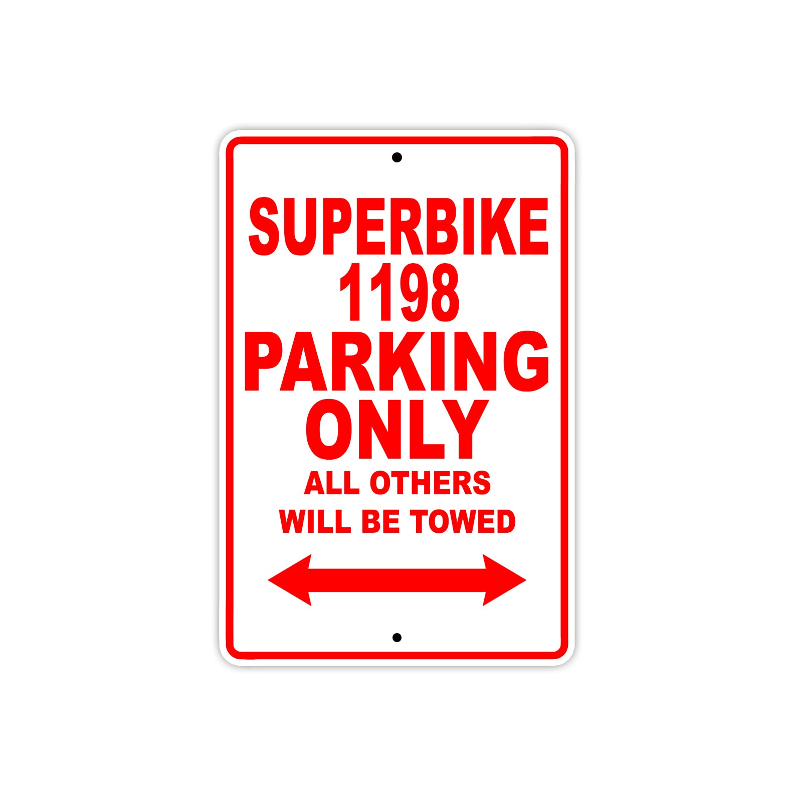 Ducati Superbike 1198 Parking Only All Others Will Be Towed Aluminum Decor Garage Sign