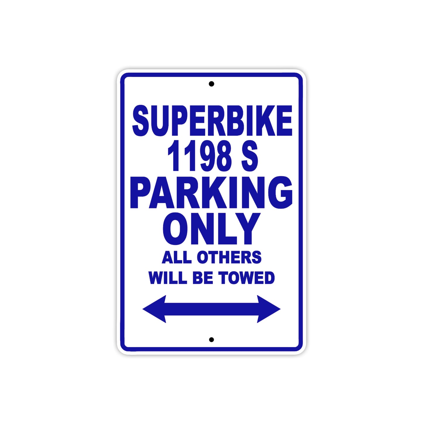 Ducati Superbike 1198 S Parking Only All Others Will Be Towed Aluminum Decor Garage Sign