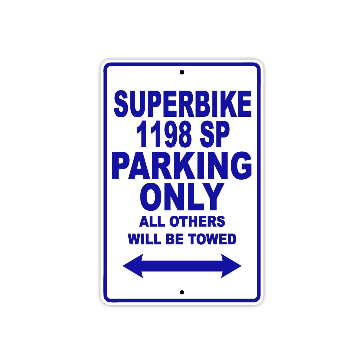 Ducati Superbike 1198 SP Parking Only All Others Will Be Towed Aluminum Decor Garage Sign