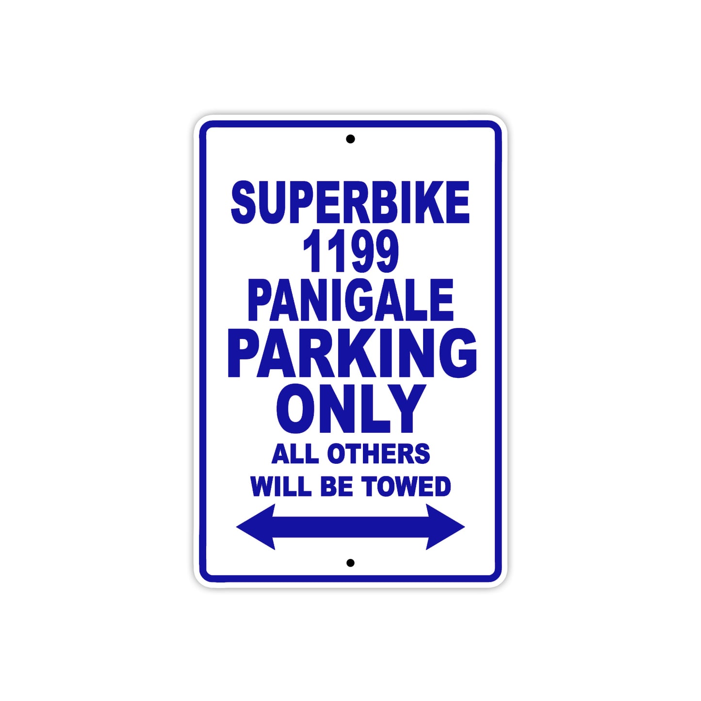 Ducati Superbike 1199 Panigale Parking Only All Others Will Be Towed Aluminum Decor Garage Sign