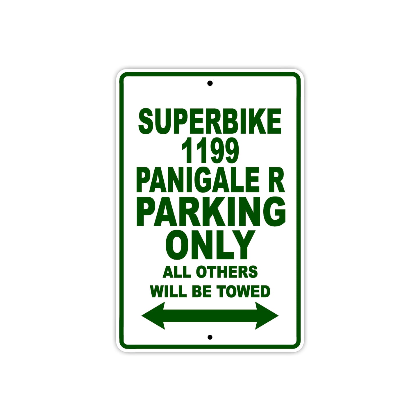 Ducati Superbike 1199 Panigale R Parking Only All Others Will Be Towed Aluminum Decor Garage Sign