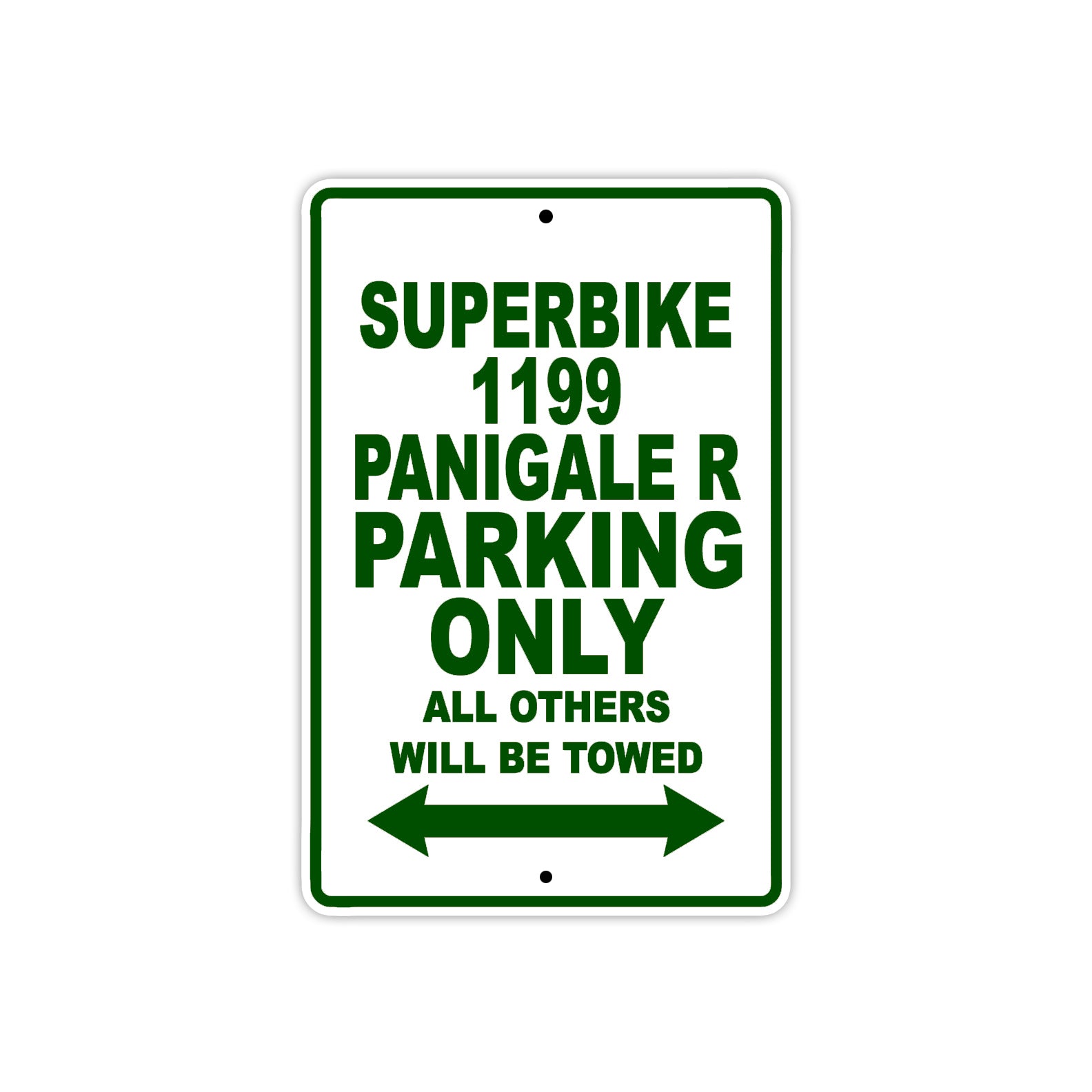 Ducati Superbike 1199 Panigale R Parking Only All Others Will Be Towed Aluminum Decor Garage Sign