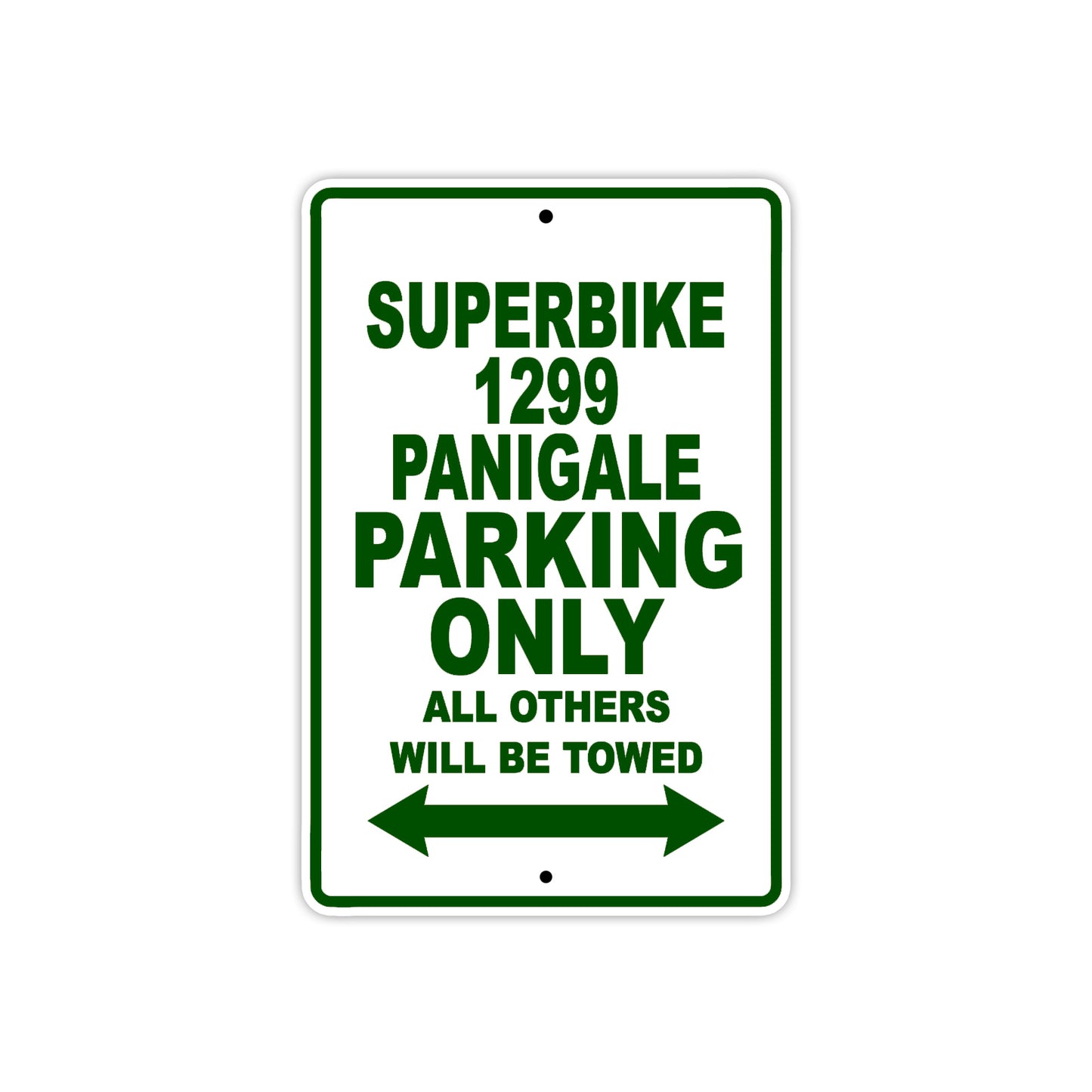 Ducati Superbike 1299 Panigale Parking Only All Others Will Be Towed Aluminum Decor Garage Sign
