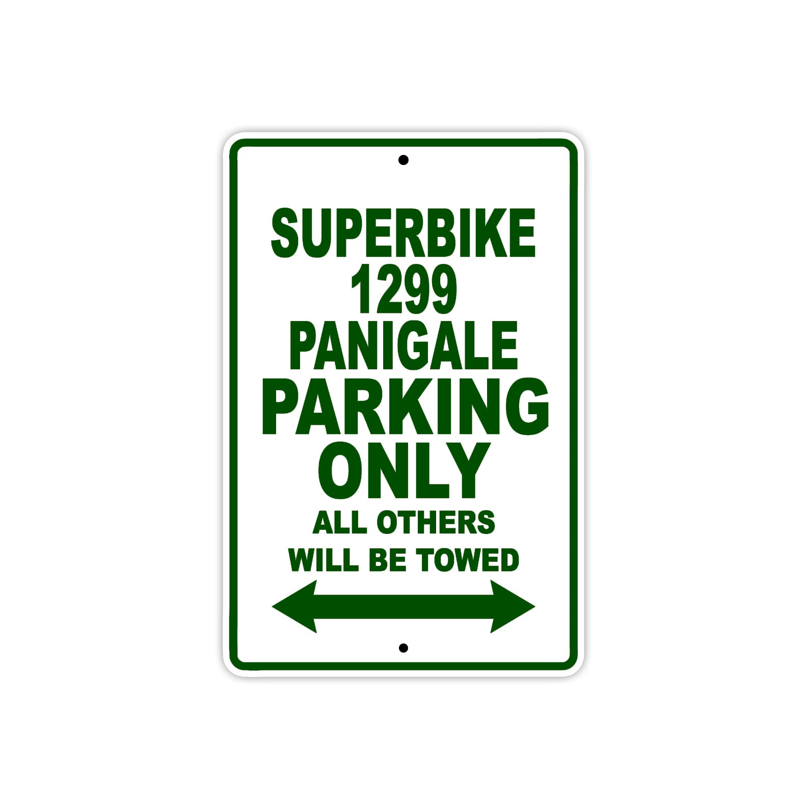 Ducati Superbike 1299 Panigale Parking Only All Others Will Be Towed Aluminum Decor Garage Sign