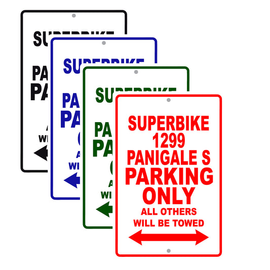 Ducati Superbike 1299 Panigale S Parking Only All Others Will Be Towed Aluminum Decor Garage Sign