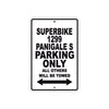 Ducati Superbike 1299 Panigale S Parking Only All Others Will Be Towed Aluminum Decor Garage Sign