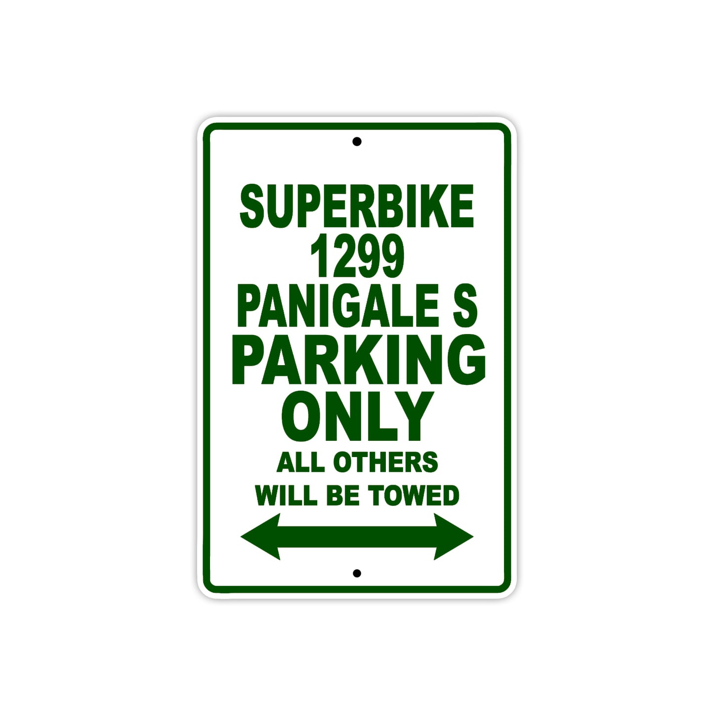 Ducati Superbike 1299 Panigale S Parking Only All Others Will Be Towed Aluminum Decor Garage Sign