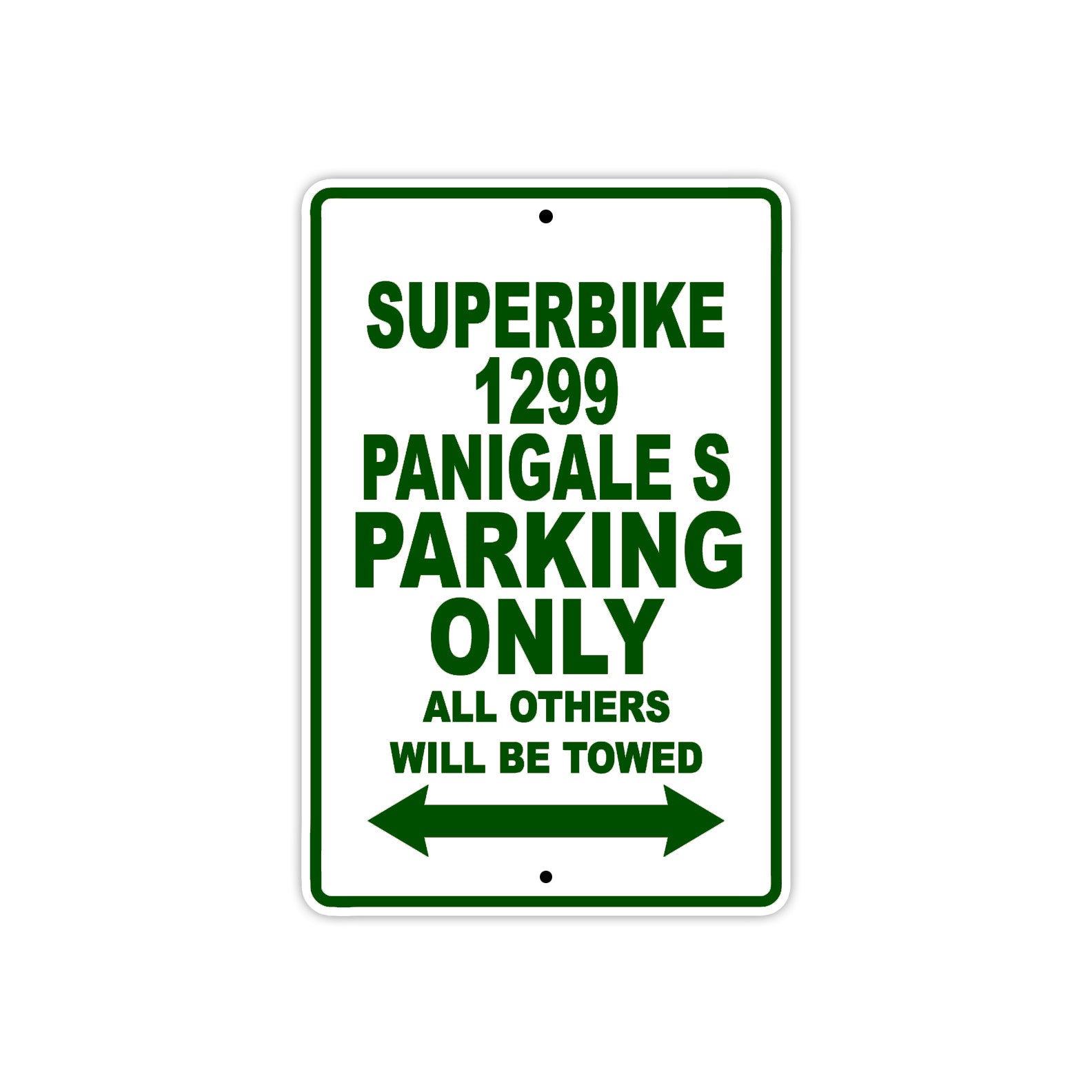 Ducati Superbike 1299 Panigale S Parking Only All Others Will Be Towed Aluminum Decor Garage Sign