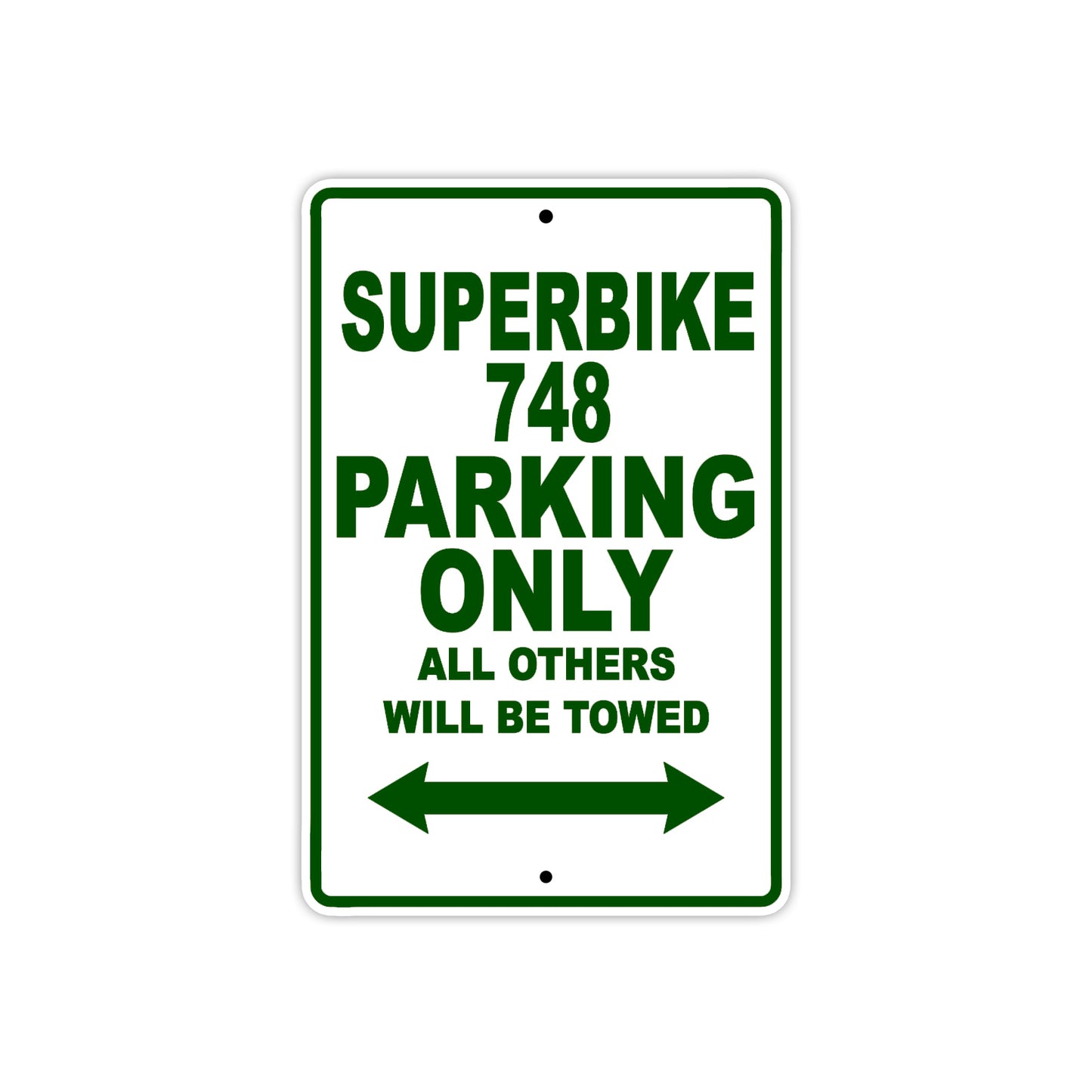 Ducati Superbike 748 Parking Only All Others Will Be Towed Aluminum Decor Garage Sign