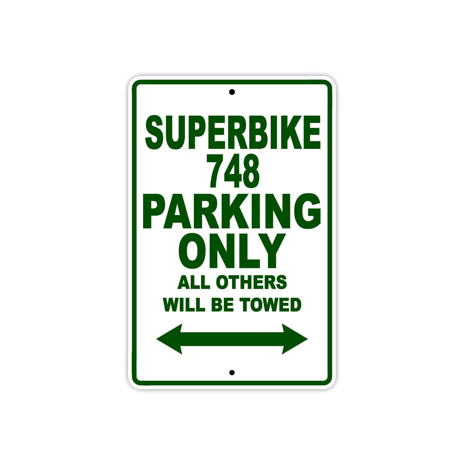 Ducati Superbike 748 Parking Only All Others Will Be Towed Aluminum Decor Garage Sign