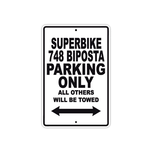 Ducati Superbike 748 Biposta Parking Only All Others Will Be Towed Aluminum Decor Garage Sign