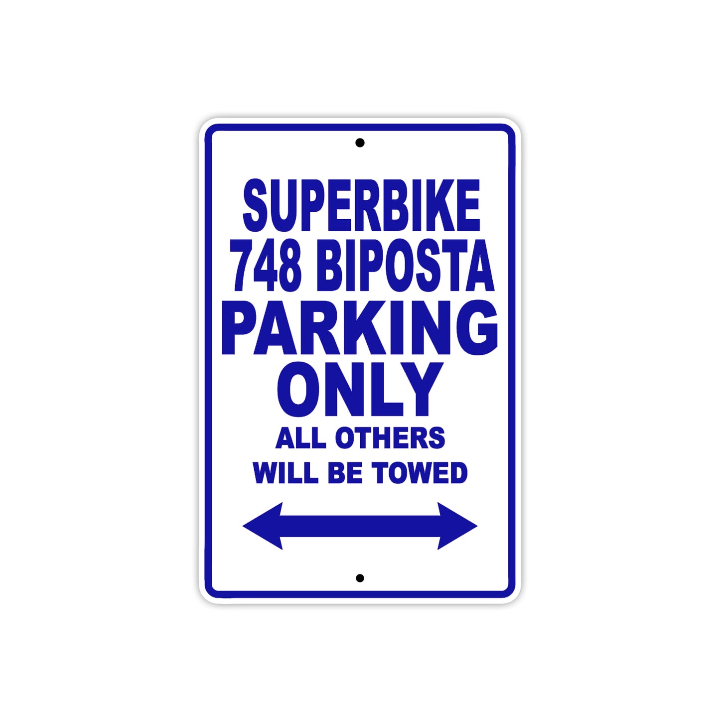 Ducati Superbike 748 Biposta Parking Only All Others Will Be Towed Aluminum Decor Garage Sign