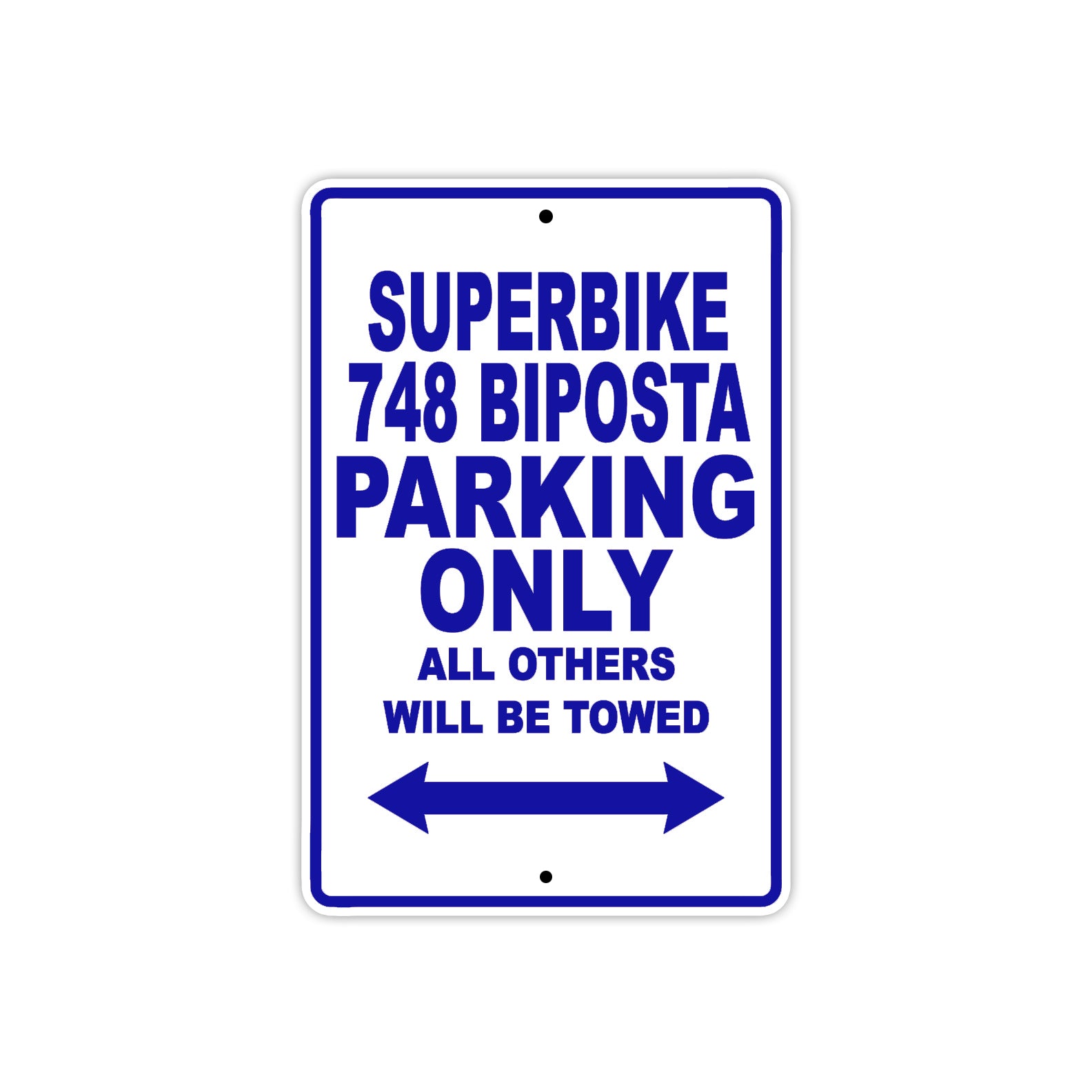 Ducati Superbike 748 Biposta Parking Only All Others Will Be Towed Aluminum Decor Garage Sign