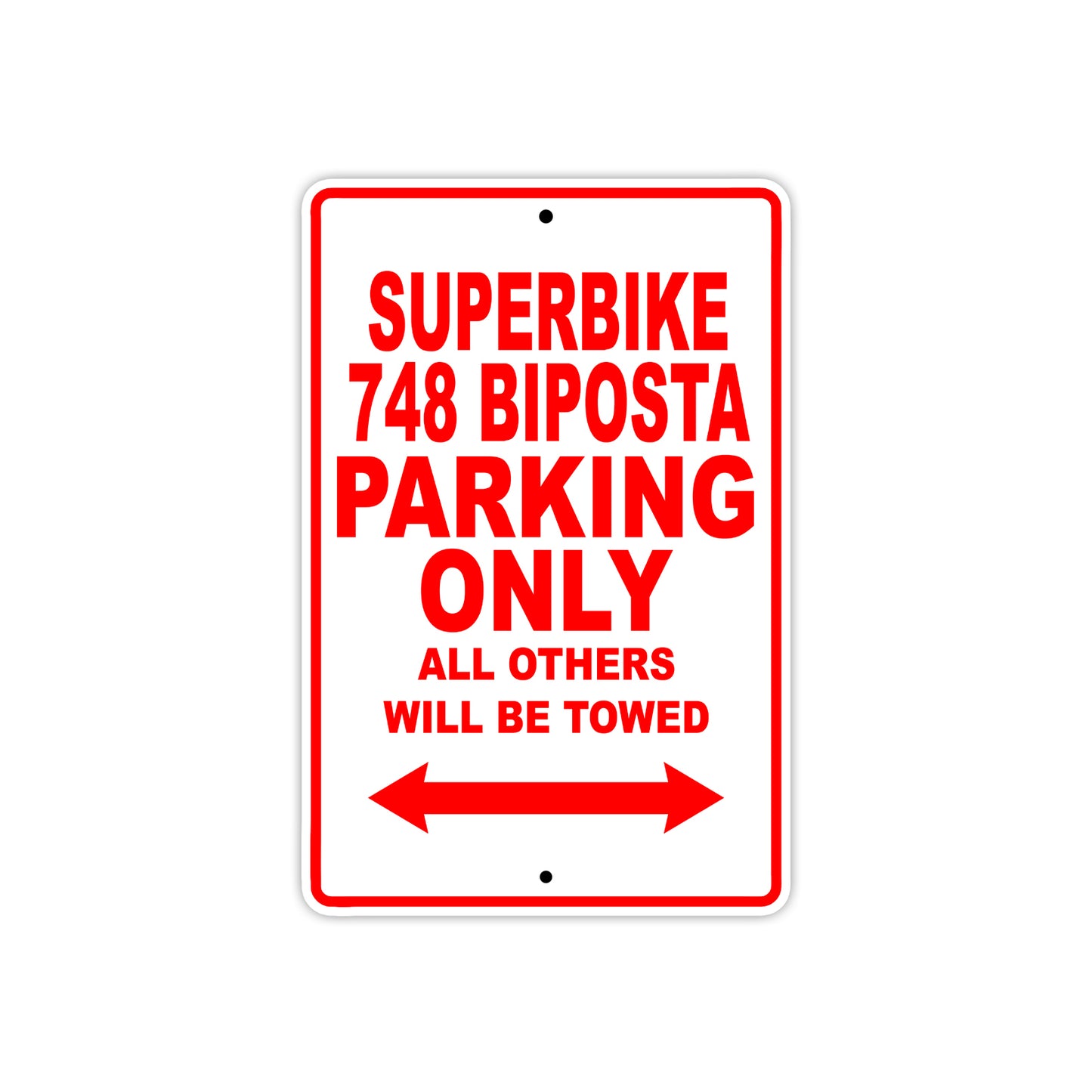 Ducati Superbike 748 Biposta Parking Only All Others Will Be Towed Aluminum Decor Garage Sign