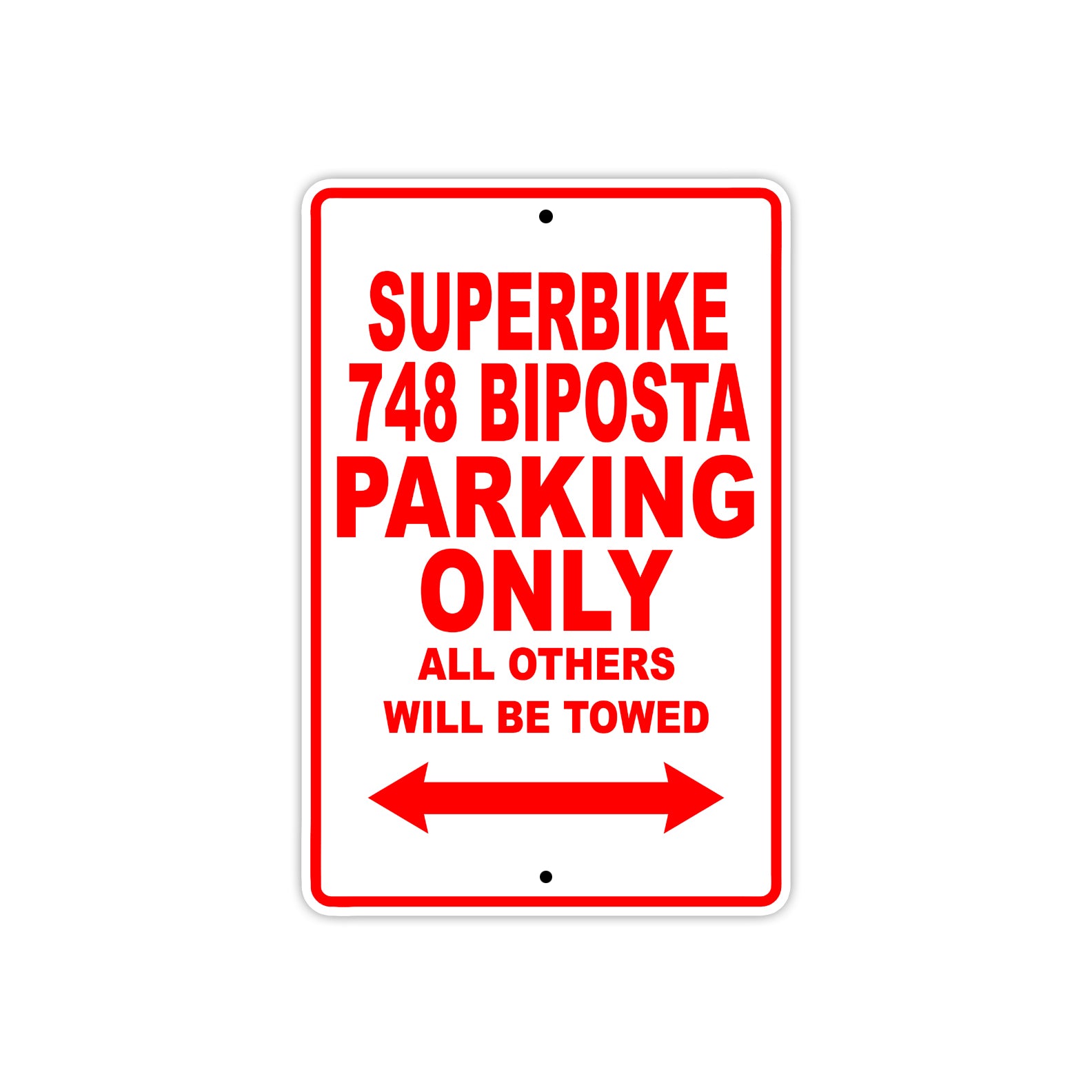 Ducati Superbike 748 Biposta Parking Only All Others Will Be Towed Aluminum Decor Garage Sign