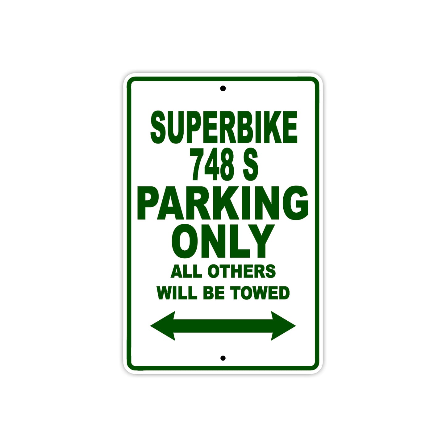Ducati Superbike 748 S Parking Only All Others Will Be Towed Aluminum Decor Garage Sign