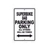 Ducati Superbike 848 Parking Only All Others Will Be Towed Aluminum Decor Garage Sign