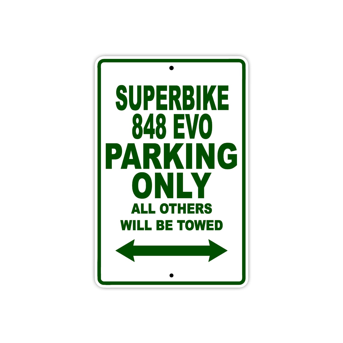 Ducati Superbike 848 EVO Parking Only All Others Will Be Towed Aluminum Decor Garage Sign