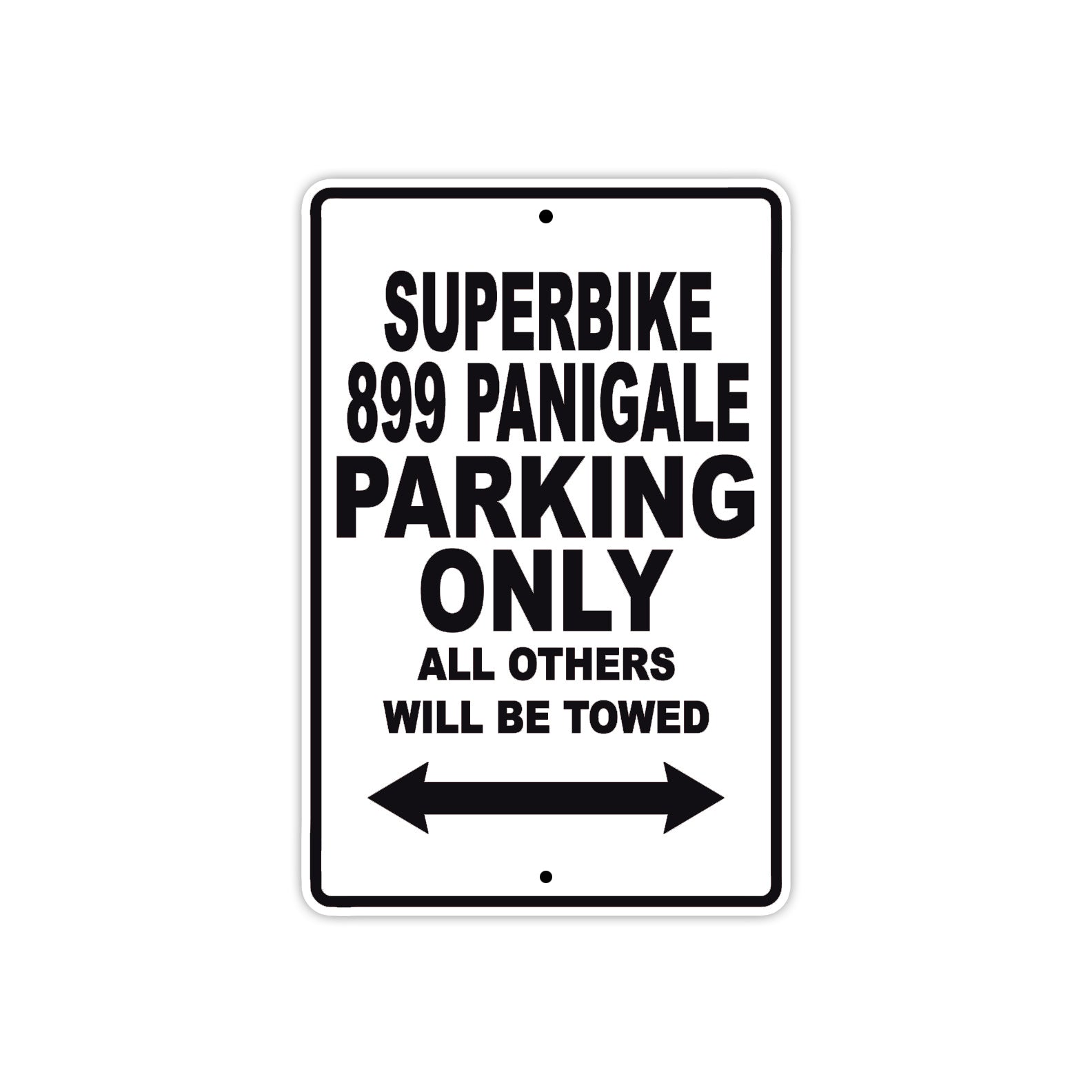Ducati Superbike 899 Panigale Parking Only All Others Will Be Towed Aluminum Decor Garage Sign