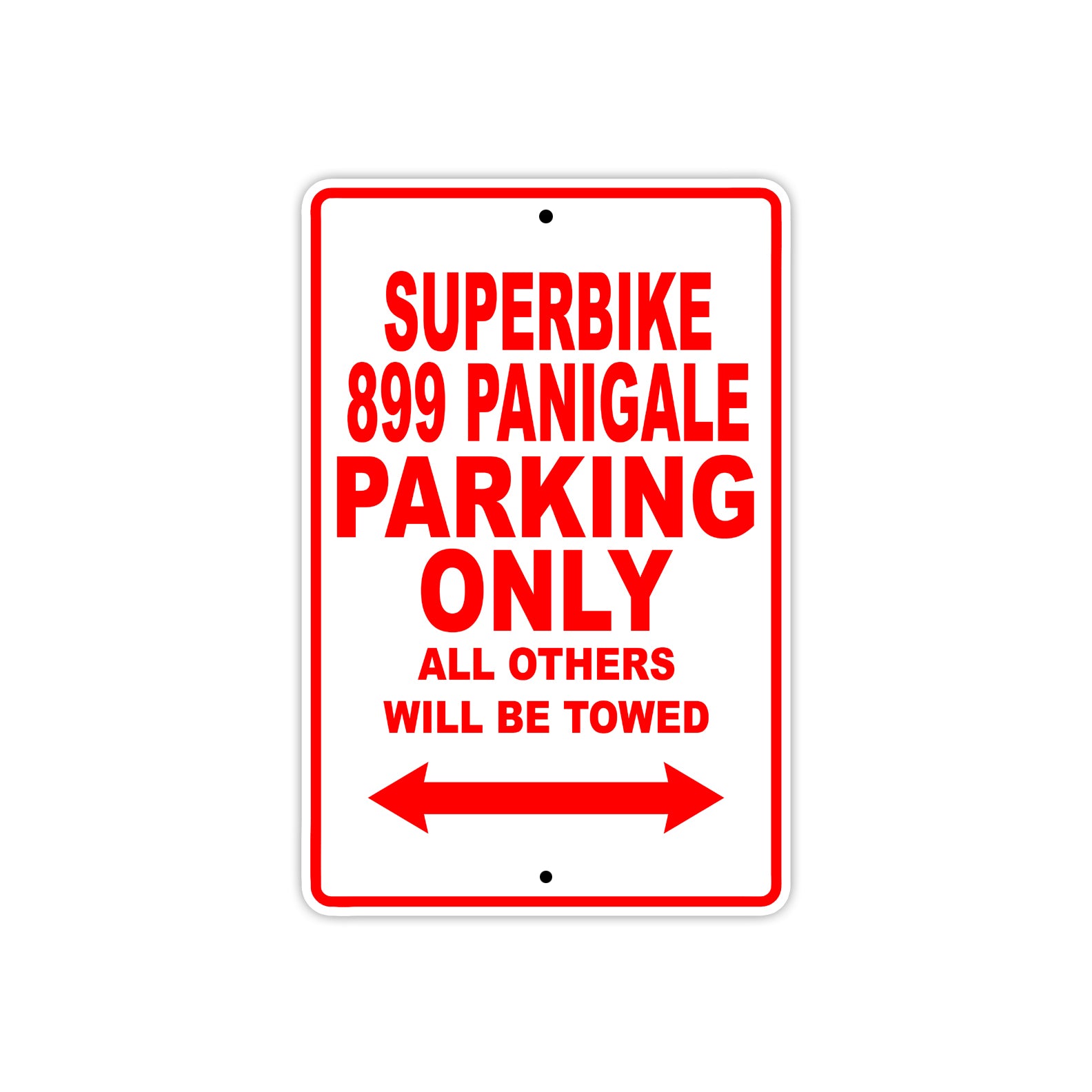 Ducati Superbike 899 Panigale Parking Only All Others Will Be Towed Aluminum Decor Garage Sign