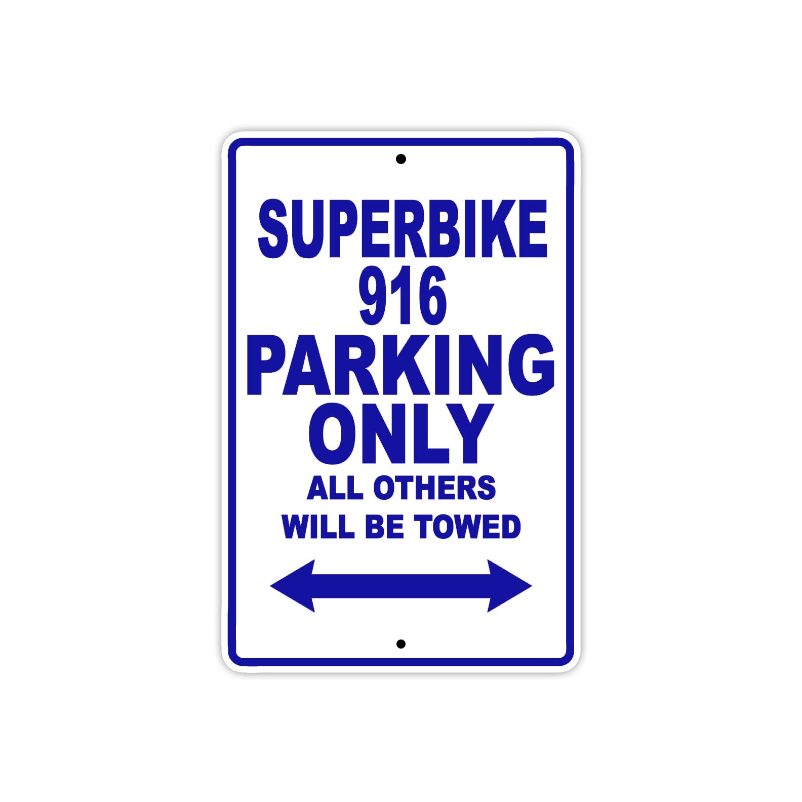 Ducati Superbike 916 Parking Only All Others Will Be Towed Aluminum Decor Garage Sign