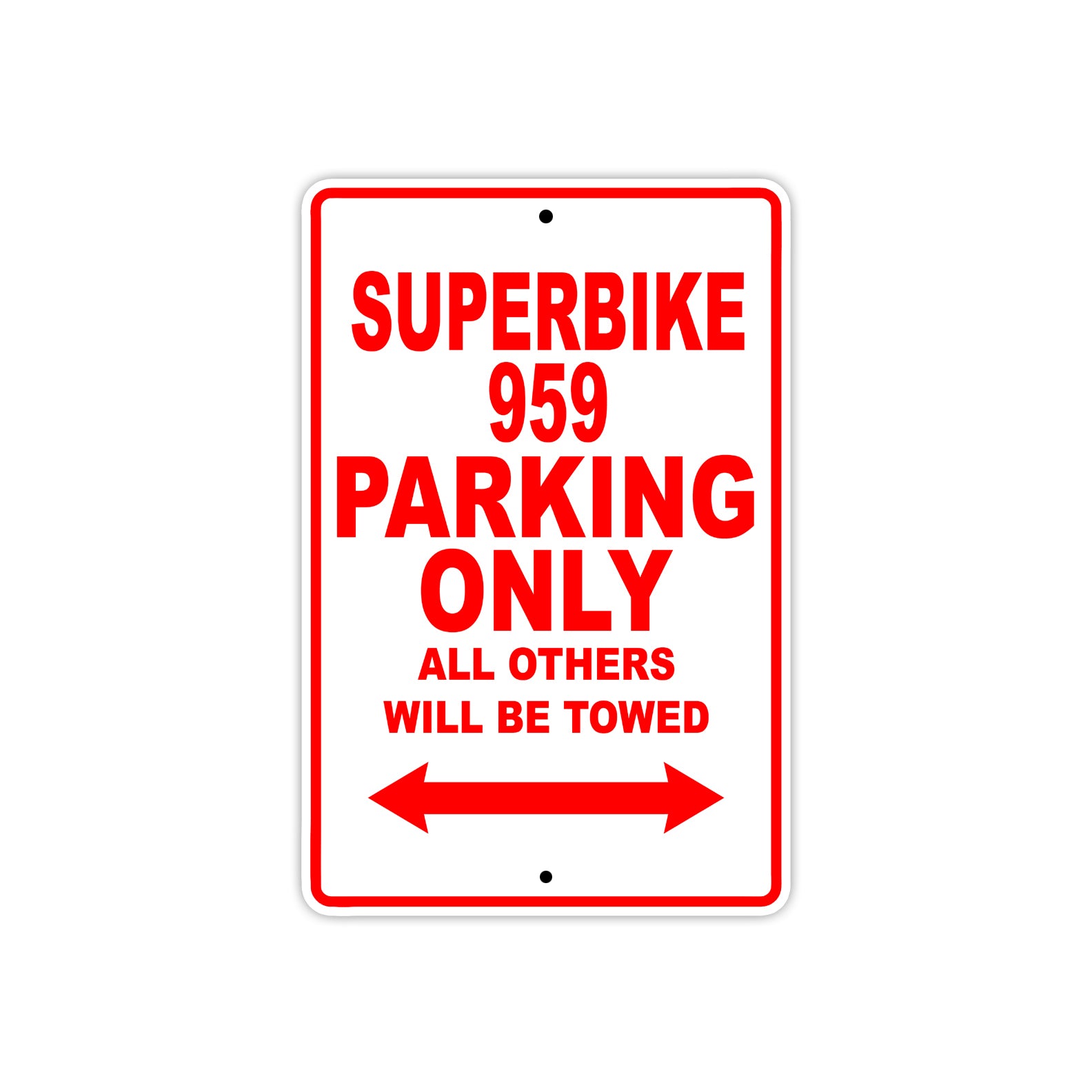 Ducati Superbike 959 Parking Only All Others Will Be Towed Aluminum Decor Garage Sign
