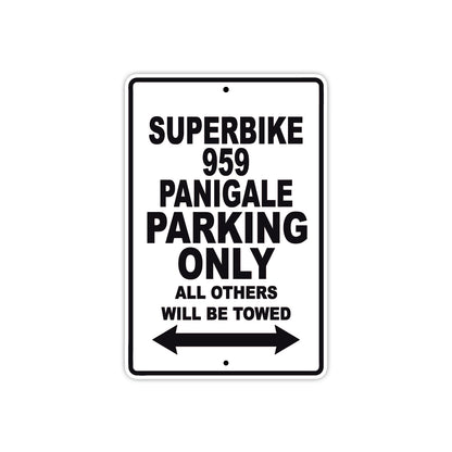 Ducati Superbike 959 Panigale Parking Only All Others Will Be Towed Aluminum Decor Garage Sign