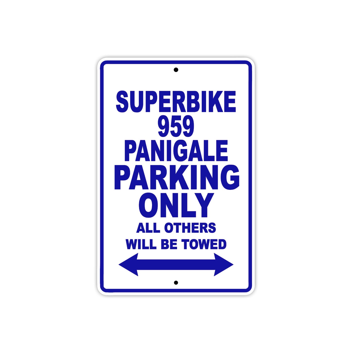 Ducati Superbike 959 Panigale Parking Only All Others Will Be Towed Aluminum Decor Garage Sign