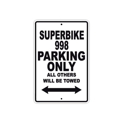 Ducati Superbike 998 Parking Only All Others Will Be Towed Aluminum Decor Garage Sign