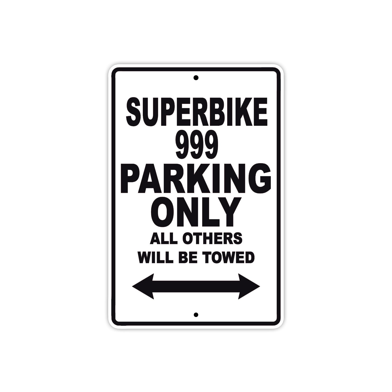 Ducati Superbike 999 Parking Only All Others Will Be Towed Aluminum Decor Garage Sign