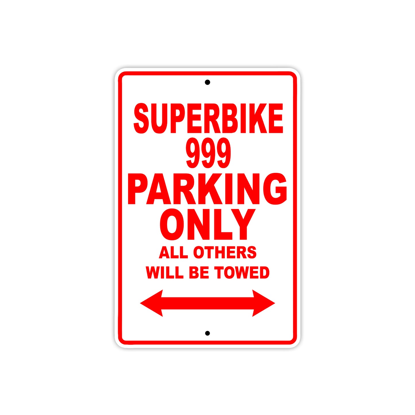 Ducati Superbike 999 Parking Only All Others Will Be Towed Aluminum Decor Garage Sign