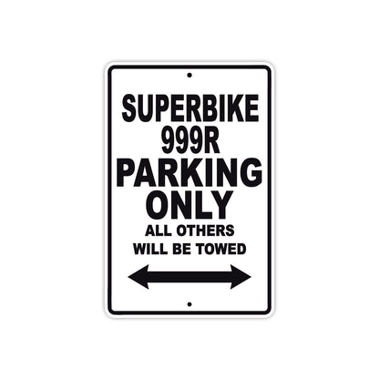 Ducati Superbike 999 R Parking Only All Others Will Be Towed Aluminum Decor Garage Sign