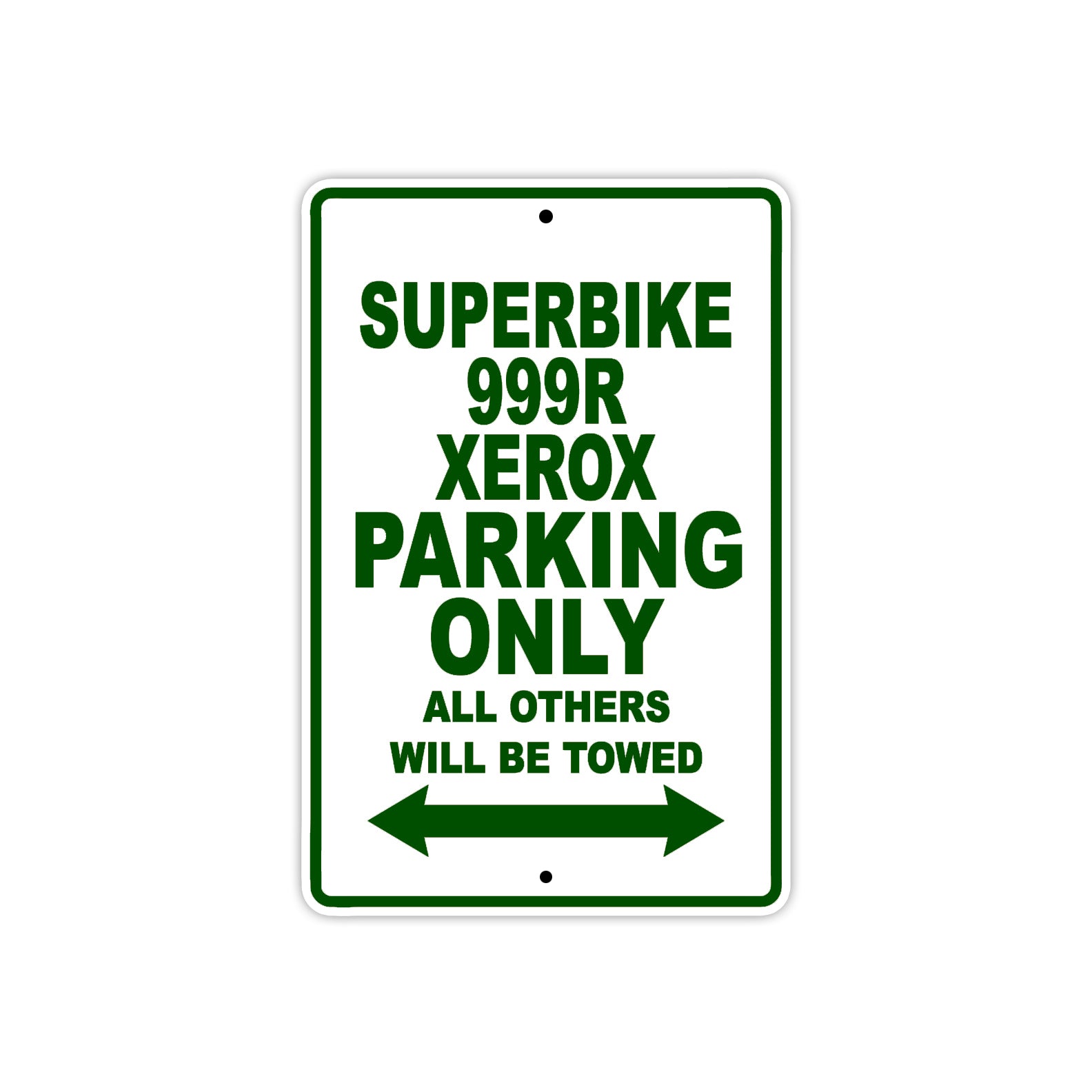 Ducati Superbike 999 R Xerox Parking Only All Others Will Be Towed Aluminum Decor Garage Sign