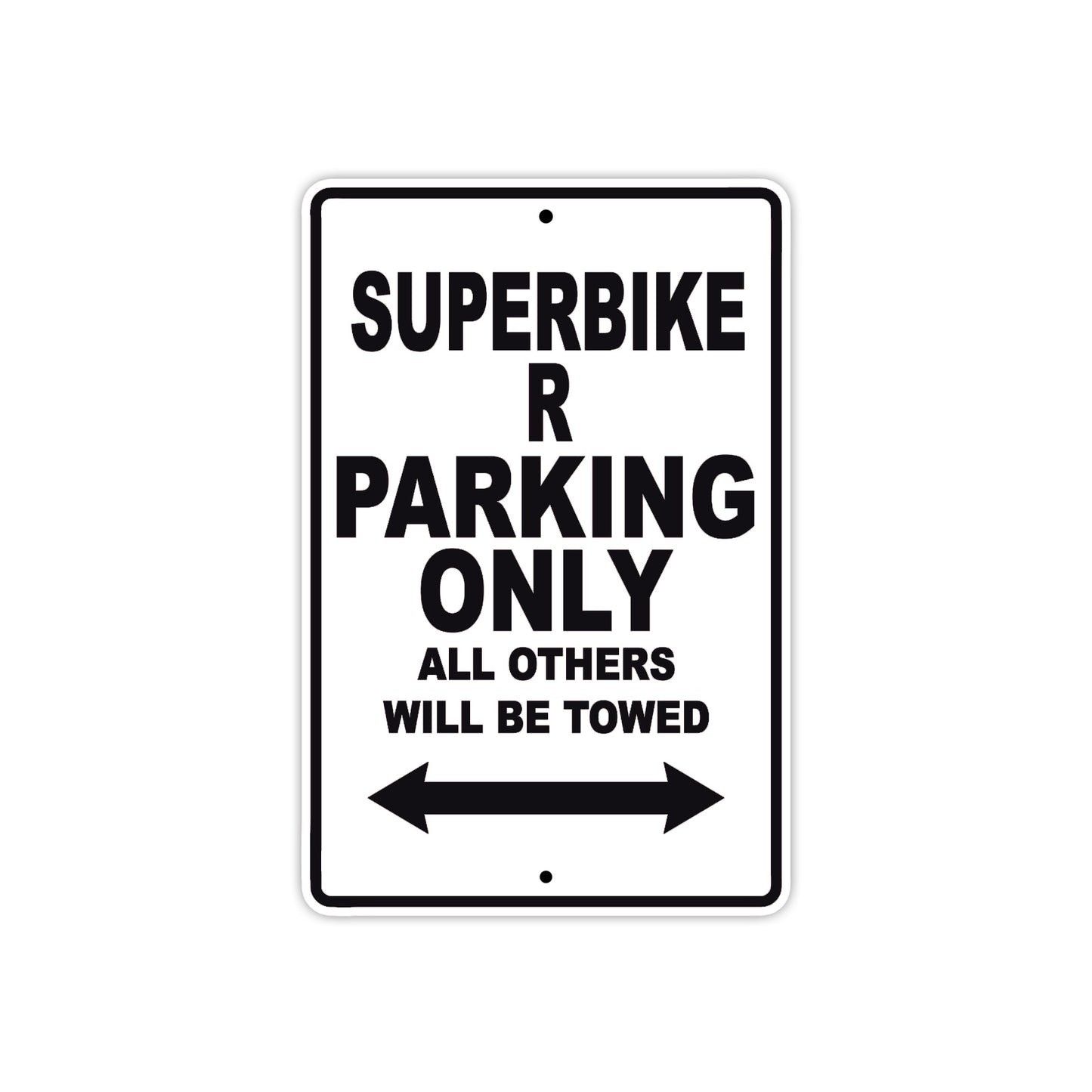 Ducati Superbike R Parking Only All Others Will Be Towed Aluminum Decor Garage Sign