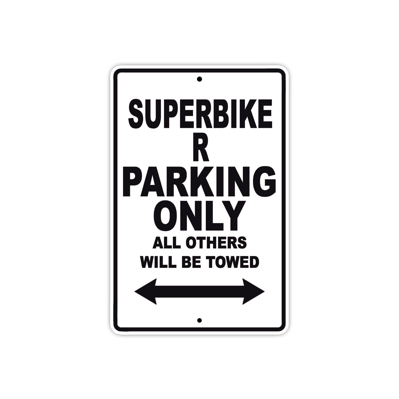 Ducati Superbike R Parking Only All Others Will Be Towed Aluminum Decor Garage Sign