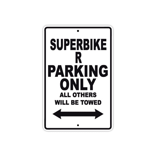 Ducati Superbike R Parking Only All Others Will Be Towed Aluminum Decor Garage Sign