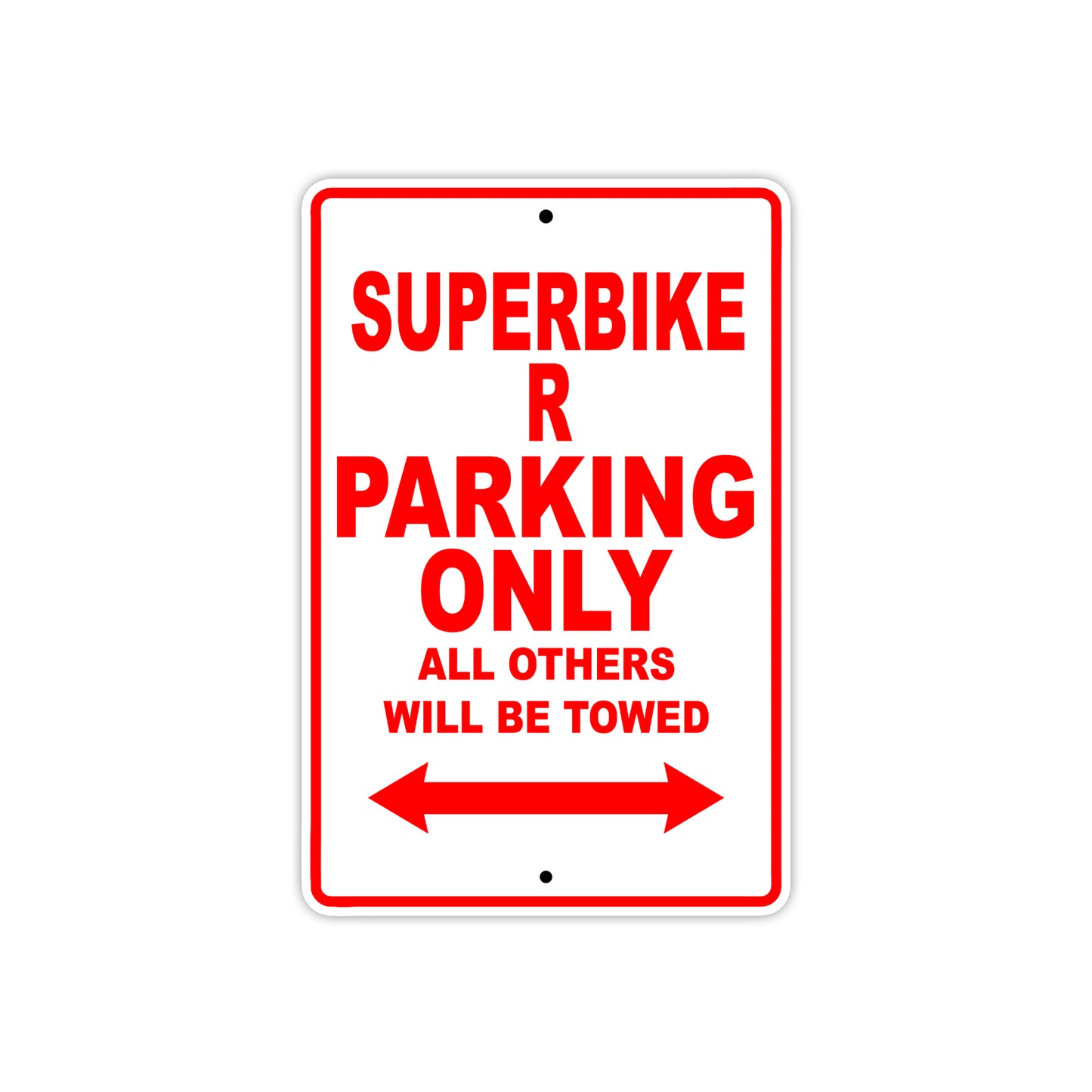 Ducati Superbike R Parking Only All Others Will Be Towed Aluminum Decor Garage Sign