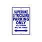 Ducati Superbike S tricolore Parking Only All Others Will Be Towed Aluminum Decor Garage Sign