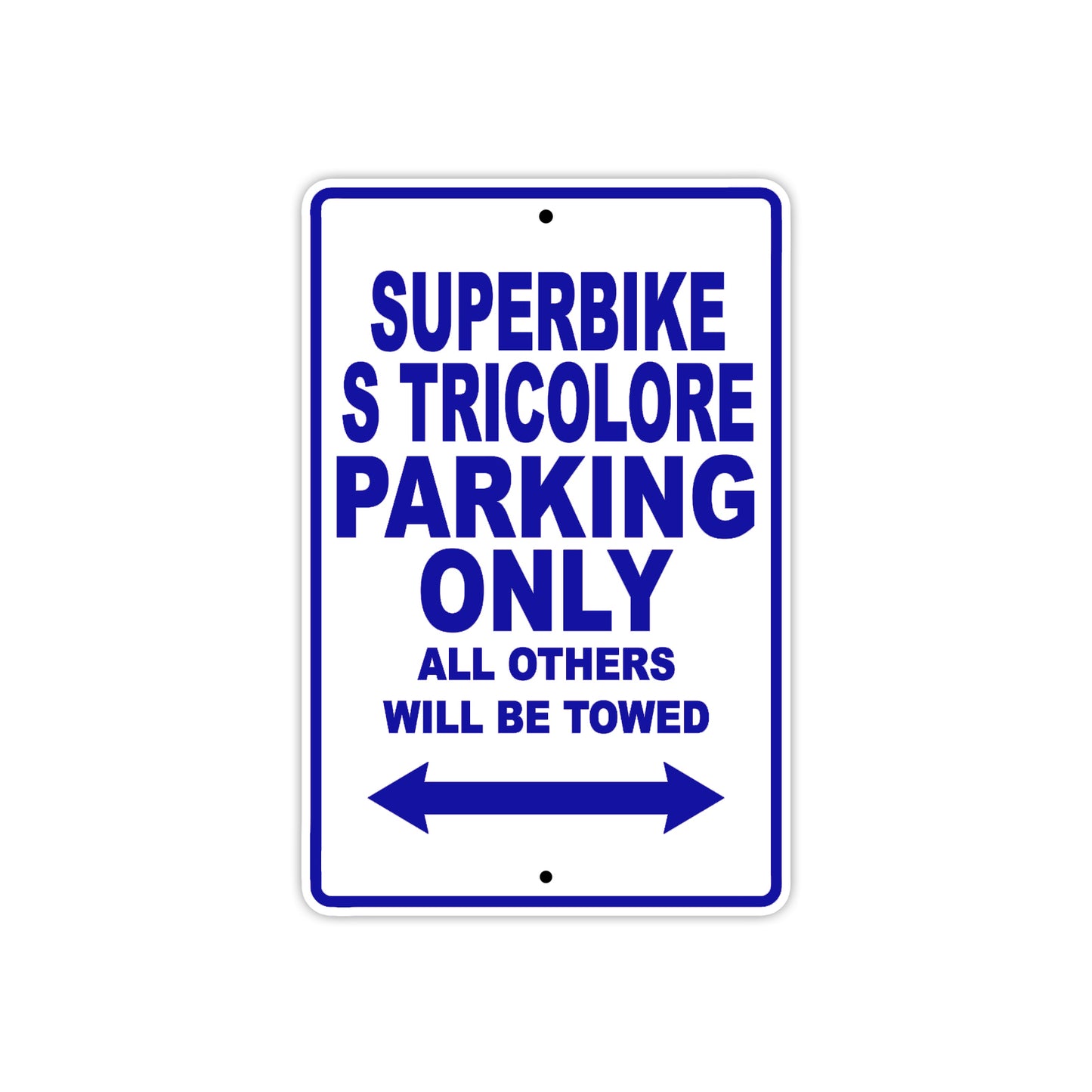 Ducati Superbike S tricolore Parking Only All Others Will Be Towed Aluminum Decor Garage Sign